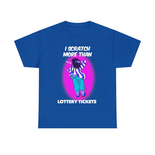 Lottery Graphic Unisex Tee, I Scratch, Artwork by Chuck Toms
